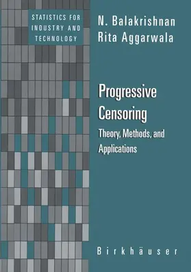 Balakrishnan / Aggarwala |  Progressive Censoring | Buch |  Sack Fachmedien