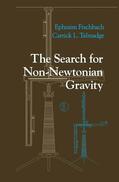 Talmadge / Fischbach |  The Search for Non-Newtonian Gravity | Buch |  Sack Fachmedien