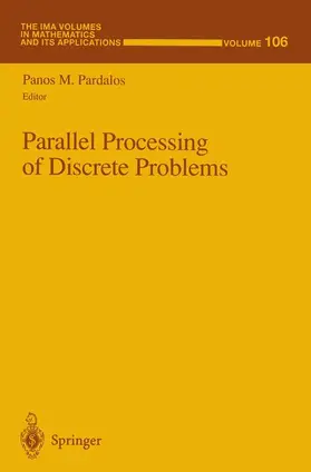 Pardalos |  Parallel Processing of Discrete Problems | Buch |  Sack Fachmedien