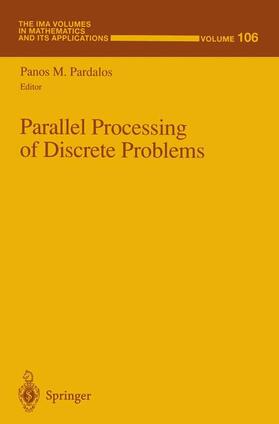 Pardalos | Parallel Processing of Discrete Problems | Buch | 978-1-4612-7165-9 | sack.de
