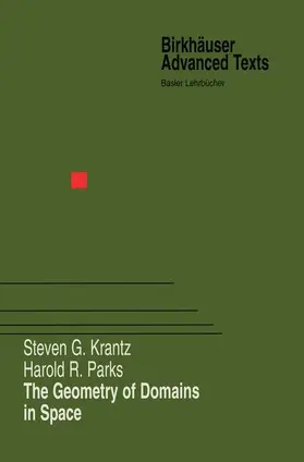 Krantz / Parks |  The Geometry of Domains in Space | Buch |  Sack Fachmedien