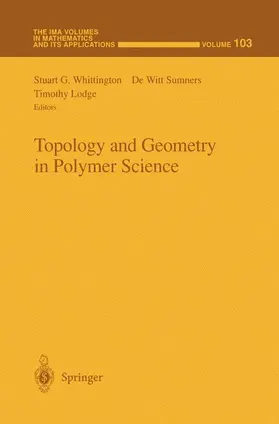 Whittington / Lodge / Sumners |  Topology and Geometry in Polymer Science | Buch |  Sack Fachmedien