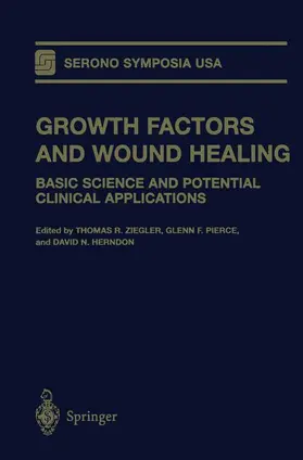 Ziegler / Pierce / Herndon |  Growth Factors and Wound Healing | Buch |  Sack Fachmedien