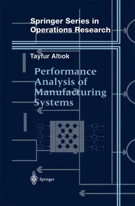 Altiok |  Performance Analysis of Manufacturing Systems | Buch |  Sack Fachmedien