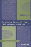 Michel / Freeden |  Multiscale Potential Theory | Buch |  Sack Fachmedien
