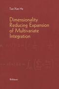 He |  Dimensionality Reducing Expansion of Multivariate Integration | Buch |  Sack Fachmedien