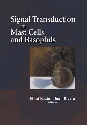 Razin / Rivera |  Signal Transduction in Mast Cells and Basophils | Buch |  Sack Fachmedien