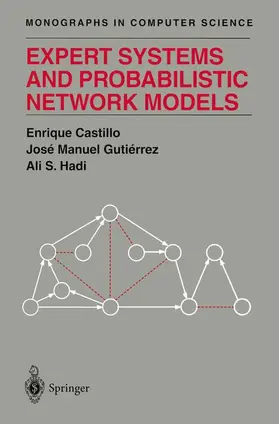 Castillo / Gutierrez / Hadi |  Expert Systems and Probabilistic Network Models | Buch |  Sack Fachmedien