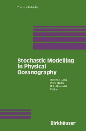 Adler / Rozovskii / Müller | Stochastic Modelling in Physical Oceanography | Buch | 978-1-4612-7533-6 | sack.de