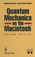 Dahmen / Brandt |  Quantum Mechanics on the Macintosh® | Buch |  Sack Fachmedien