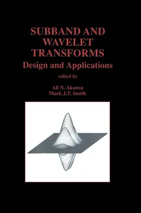 Akansu / Smith | Subband and Wavelet Transforms | Buch | 978-1-4612-7580-0 | www.sack.de