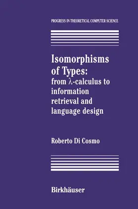 DiCosmo | Isomorphisms of Types | Buch | 978-1-4612-7585-5 | www.sack.de