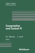 Lund / Bowers |  Computation and Control IV | Buch |  Sack Fachmedien