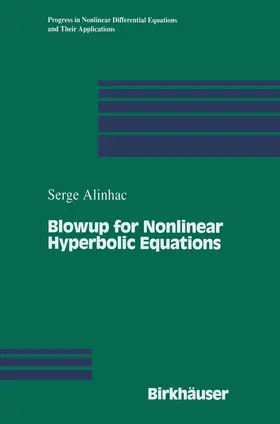 Alinhac |  Blowup for Nonlinear Hyperbolic Equations | Buch |  Sack Fachmedien