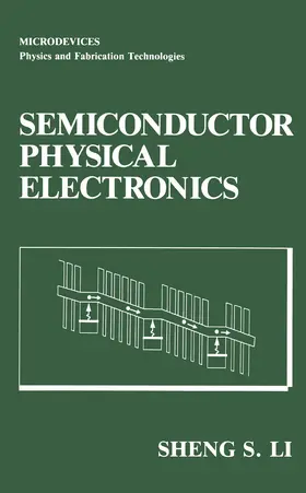 Li | Semiconductor Physical Electronics | Buch | 978-1-4612-7635-7 | sack.de