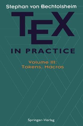 Bechtolsheim | TEX in Practice | Buch | 978-1-4612-7642-5 | sack.de