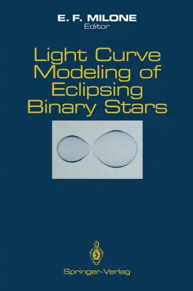 Milone | Light Curve Modeling of Eclipsing Binary Stars | Buch | 978-1-4612-7649-4 | www.sack.de