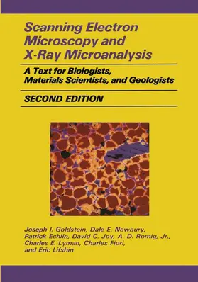 Goldstein / Newbury / Echlin |  Scanning Electron Microscopy and X-Ray Microanalysis | Buch |  Sack Fachmedien