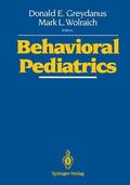Greydanus / Wolraich |  Behavioral Pediatrics | Buch |  Sack Fachmedien