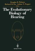 Webster / Fay |  The Evolutionary Biology of Hearing | Buch |  Sack Fachmedien
