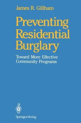 Gillham |  Preventing Residential Burglary | Buch |  Sack Fachmedien