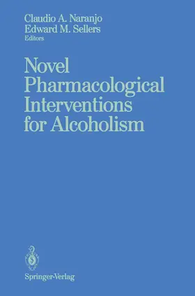 Sellers / Naranjo |  Novel Pharmacological Interventions for Alcoholism | Buch |  Sack Fachmedien