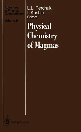 Perchuk / Kushiro |  Physical Chemistry of Magmas | Buch |  Sack Fachmedien