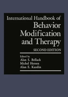 Bellack / Hersen / Kazdin |  International Handbook of Behavior Modification and Therapy | Buch |  Sack Fachmedien
