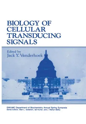 Vanderhoek |  Biology of Cellular Transducing Signals | Buch |  Sack Fachmedien