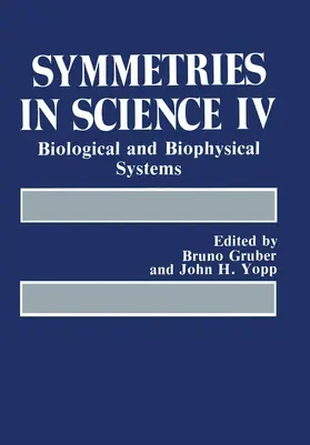 Gruber / Yopp |  Symmetries in Science IV | Buch |  Sack Fachmedien
