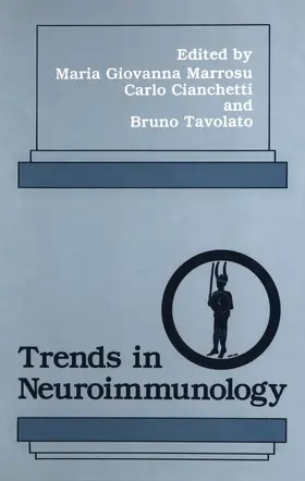 Marrosu / Tavolato / Cianchetti |  Trends in Neuroimmunology | Buch |  Sack Fachmedien