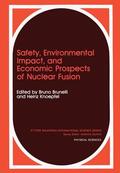 Knoepfel / Brunelli |  Safety, Environmental Impact, and Economic Prospects of Nuclear Fusion | Buch |  Sack Fachmedien