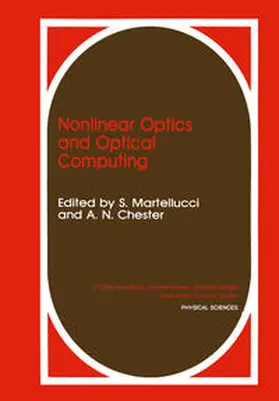 Chester / Martellucci |  Nonlinear Optics and Optical Computing | Buch |  Sack Fachmedien