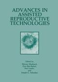 BenRafael / Schenker / Laufer |  Advances in Assisted Reproductive Technologies | Buch |  Sack Fachmedien