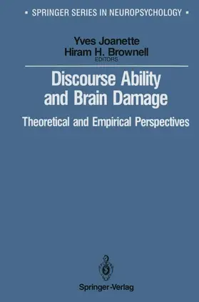 Brownell / Joanette |  Discourse Ability and Brain Damage | Buch |  Sack Fachmedien