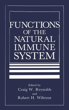 Reynolds / Wiltrout |  Functions of the Natural Immune System | Buch |  Sack Fachmedien
