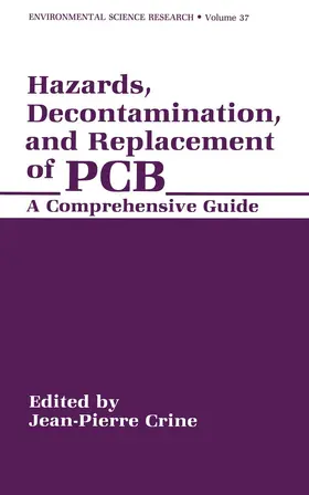 Crine | Hazards, Decontamination, and Replacement of PCB | Buch | 978-1-4612-8062-0 | www.sack.de
