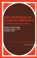 Puglisi / Torelli / Stipcich |  New Techniques for Future Accelerators II | Buch |  Sack Fachmedien