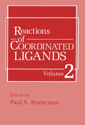 Braterman | Reactions of Coordinated Ligands | Buch | 978-1-4612-8066-8 | www.sack.de