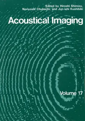 Shimizu / Kushibiki / Chubachi | Acoustical Imaging | Buch | 978-1-4612-8084-2 | sack.de