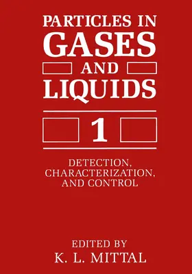 Mittal |  Particles in Gases and Liquids 1 | Buch |  Sack Fachmedien