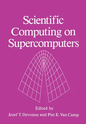 Van Camp / Devreese | Scientific Computing on Supercomputers | Buch | 978-1-4612-8098-9 | www.sack.de