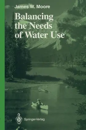 Moore | Balancing the Needs of Water Use | Buch | 978-1-4612-8126-9 | www.sack.de