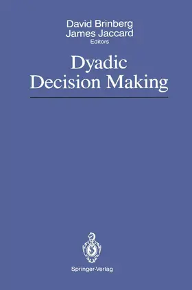 Jaccard / Brinberg |  Dyadic Decision Making | Buch |  Sack Fachmedien