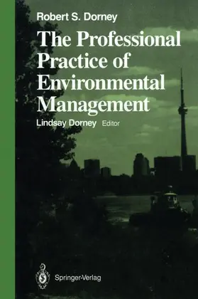 Dorney |  The Professional Practice of Environmental Management | Buch |  Sack Fachmedien