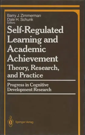 Zimmerman / Schunk |  Self-Regulated Learning and Academic Achievement | Buch |  Sack Fachmedien