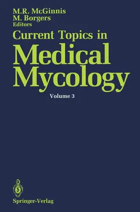 McGinnis / Borgers |  Current Topics in Medical Mycology | Buch |  Sack Fachmedien