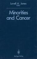 Jones |  Minorities and Cancer | Buch |  Sack Fachmedien