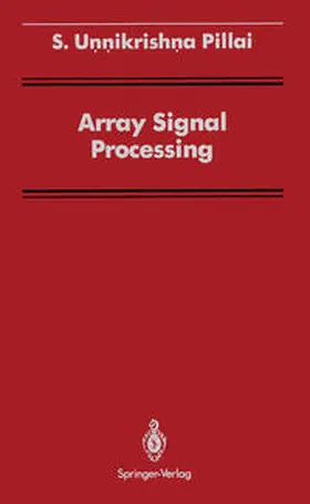 Pillai |  Array Signal Processing | Buch |  Sack Fachmedien
