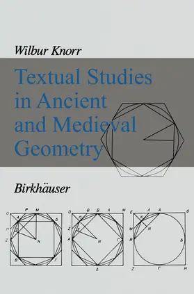 Knorr |  Textual Studies in Ancient and Medieval Geometry | Buch |  Sack Fachmedien